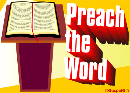 Preaching the Word…a personal word!