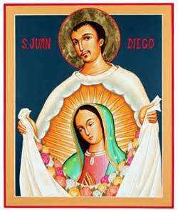 ST JUAN DIEGO & the Miracle of Guadelupe