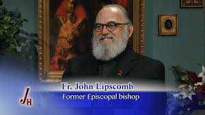 FR JOHN LIPSCOMB (3) ANGLICAN-CATHOLIC MINISTRY