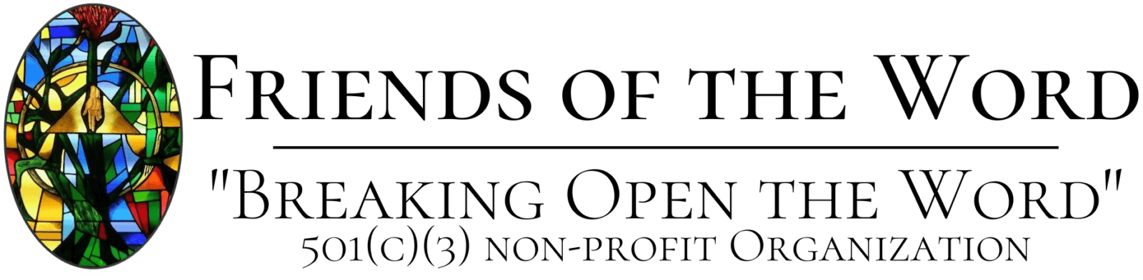 Friends of the Word Inc. "Breaking Open the Word"