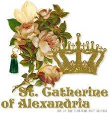 HOMILY ST CATHERINE OF ALEXANDRIA